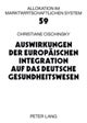 Auswirkungen Der Europaeischen Integration Auf Das Deutsche Gesundheitswesen
