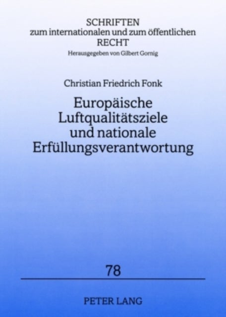 Europaeische Luftqualitaetsziele Und Nationale Erfuellungsverantwortung