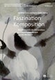 Faszination Komposition