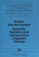 Syntactic Variation and Unconscious Linguistic Change