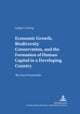 Economic Growth, Biodiversity Conservation, and the Formation of Human Capital in a Developing Count