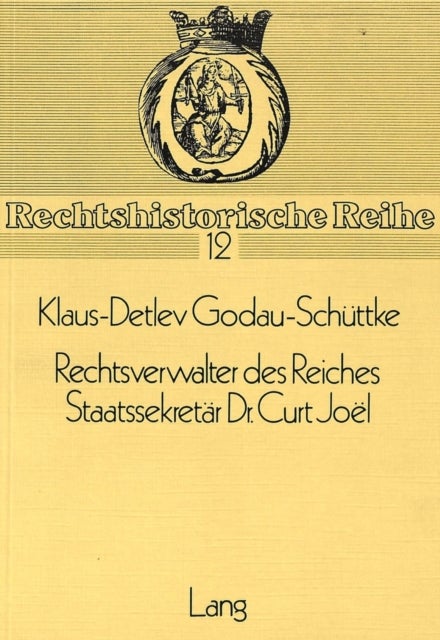 Rechtsverwalter Des Reiches- Staatssekretaer Dr. Curt Joel - Staatssekretaer Dr. Curt Joel