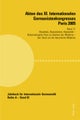 Akten Des XI. Internationalen Germanistenkongresses Paris 2005- «Germanistik Im Konflikt Der Kulturen»