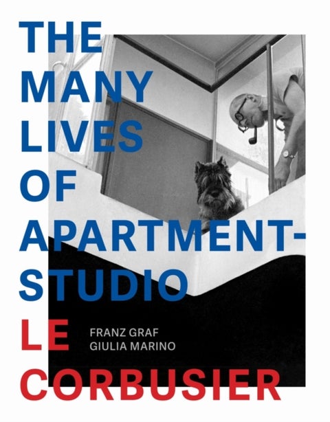 The Many Lives of Apartment¿Studio Le Corbusier ¿ 1931¿2014