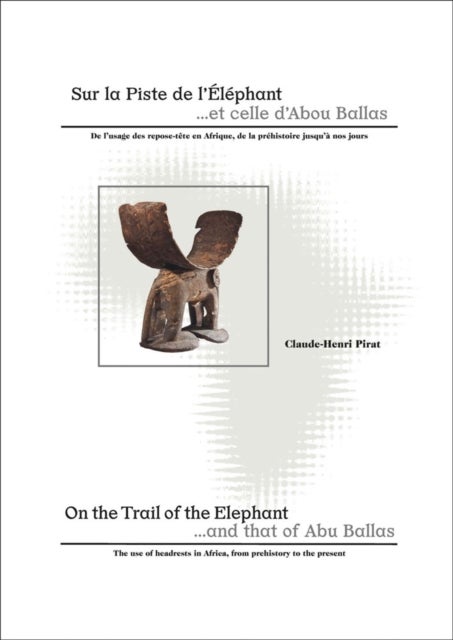 On the Trail of the Elephant - ...and that of Abu Ballas