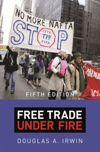 Free Trade under Fire - Fifth Edition