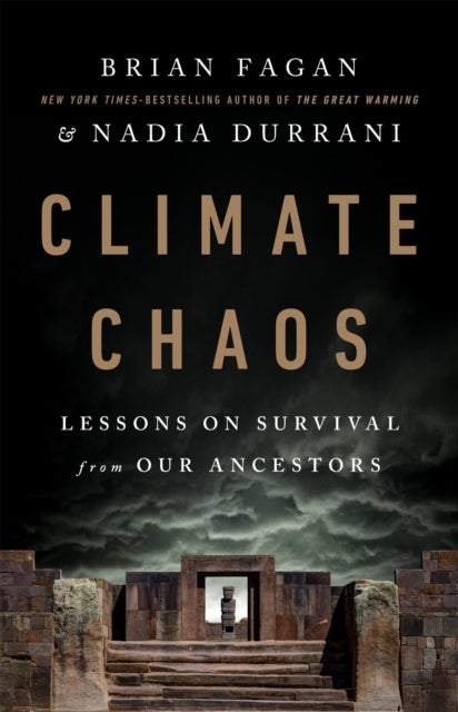 Climate Chaos - Lessons on Survival from Our Ancestors