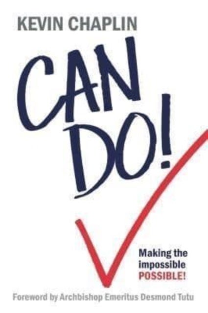 Can Do! - Making the Impossible Possible