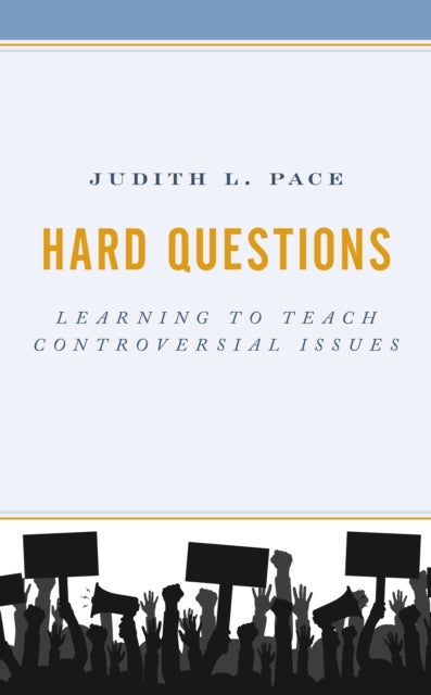 Hard Questions - Learning to Teach Controversial Issues
