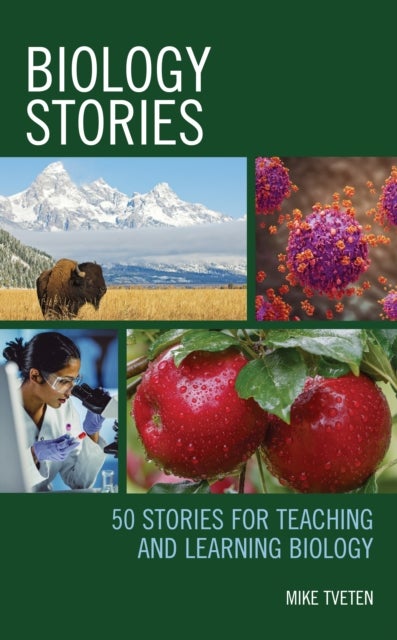 Biology Stories - 50 Stories for Teaching and Learning Biology