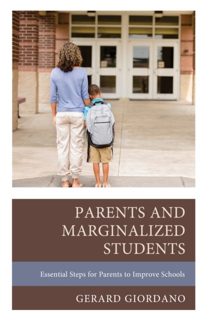 Parents and Marginalized Students - Essential Steps for Parents to Improve Schools