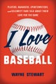 I Love Baseball