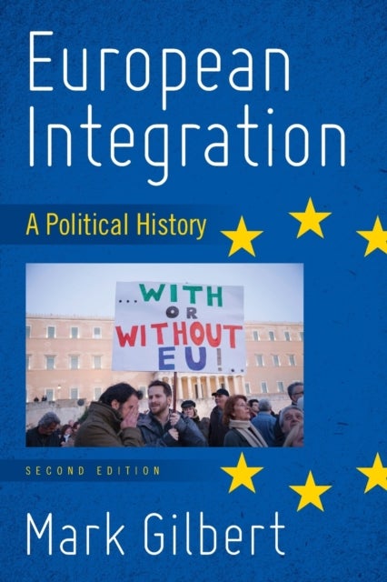 European Integration - A Political History