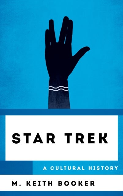 Star Trek - A Cultural History