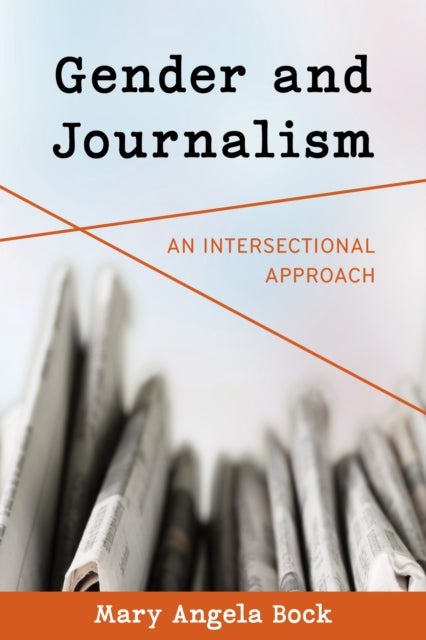 Gender and Journalism - An Intersectional Approach