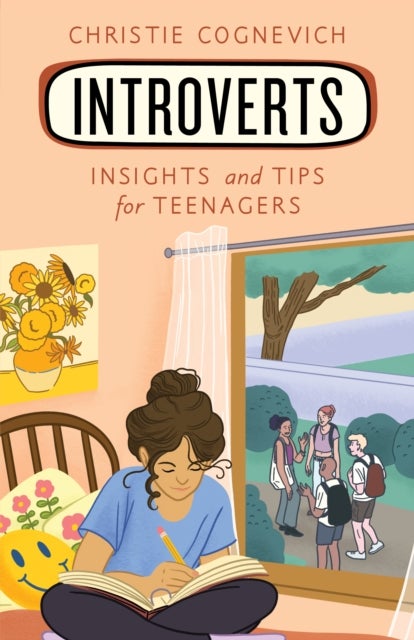 Introverts - Insights and Tips for Teenagers