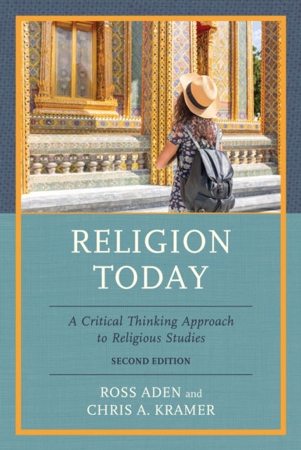 Religion Today - A Critical Thinking Approach to Religious Studies