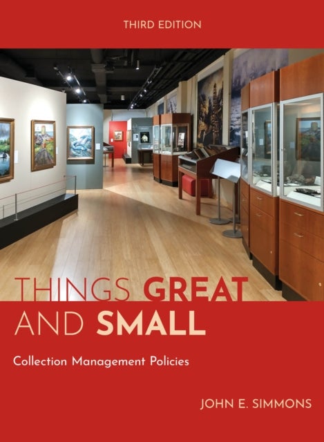 Things Great and Small - Collection Management Policies