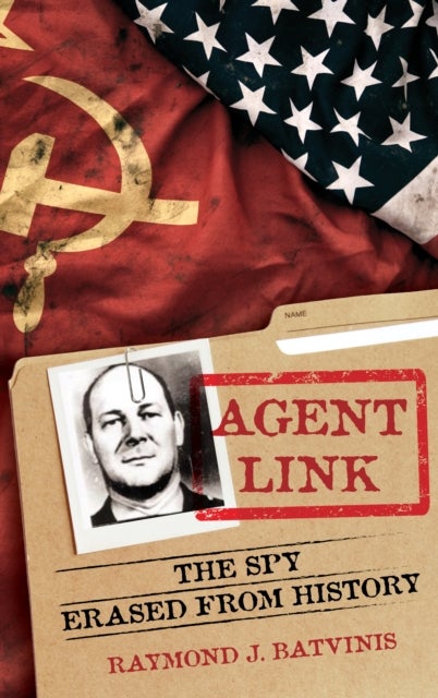 Agent Link - The Spy Erased from History
