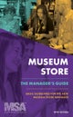 Museum Store: The Manager's Guide