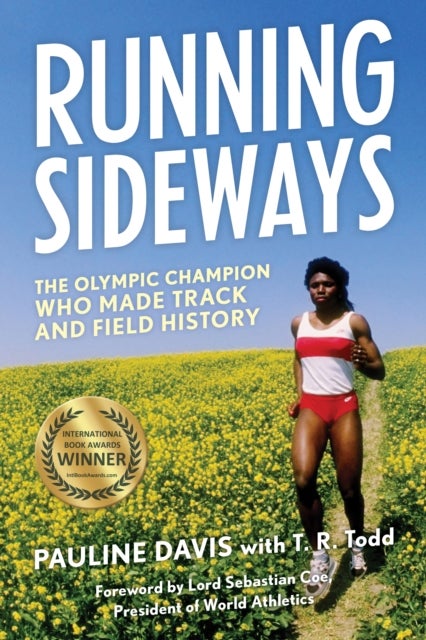 Running Sideways - The Olympic Champion Who Made Track and Field History