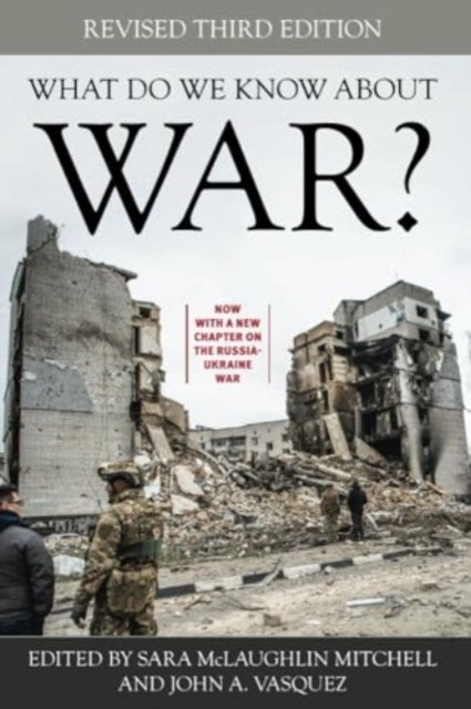 What Do We Know about War?