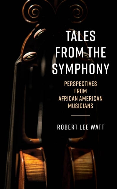 Tales from the Symphony - Perspectives from African American Musicians