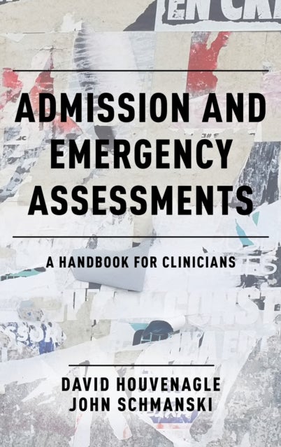Admission and Emergency Assessments - A Handbook for Clinicians