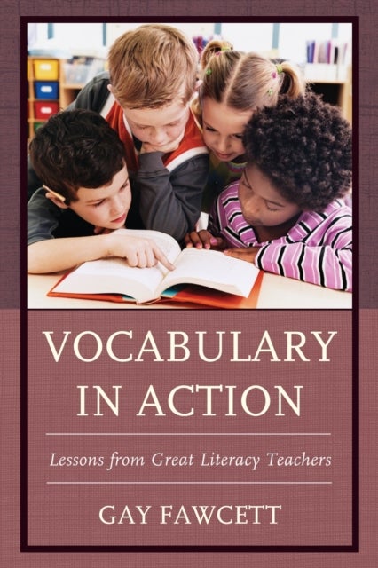 Vocabulary in Action - Lessons from Great Literacy Teachers