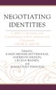 Negotiating Identities