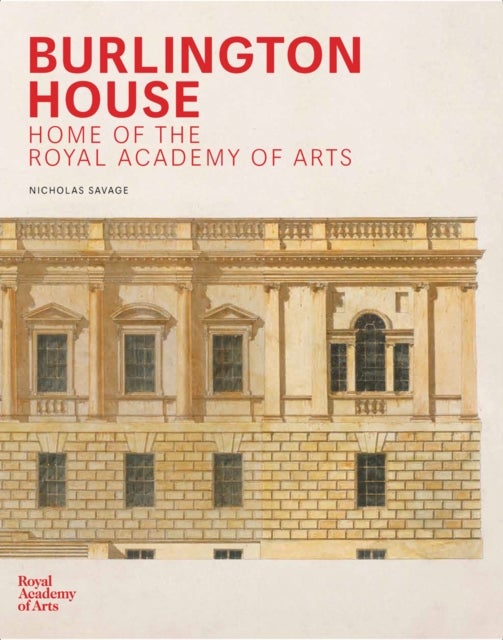 Burlington House - Home of the Royal Academy of Arts