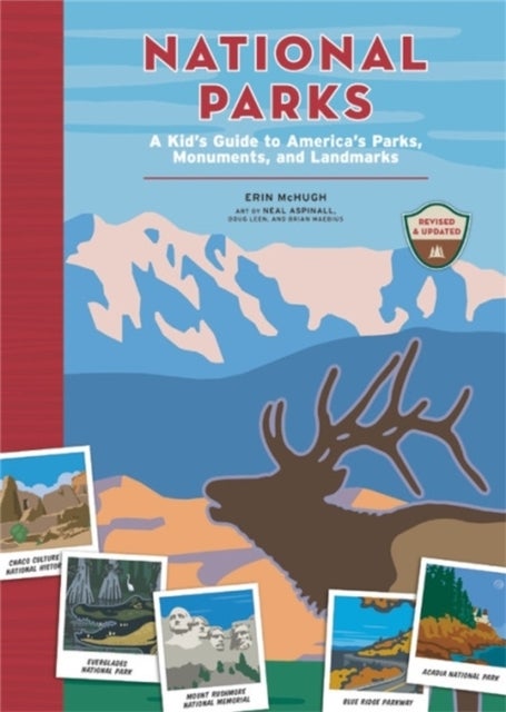 National Parks - A Kid's Guide to America's Parks, Monuments and Landmarks