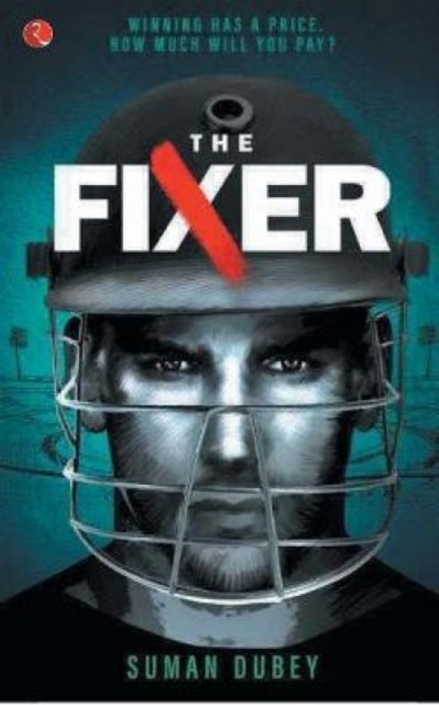 The Fixer - Winning has a price. How much will you pay?