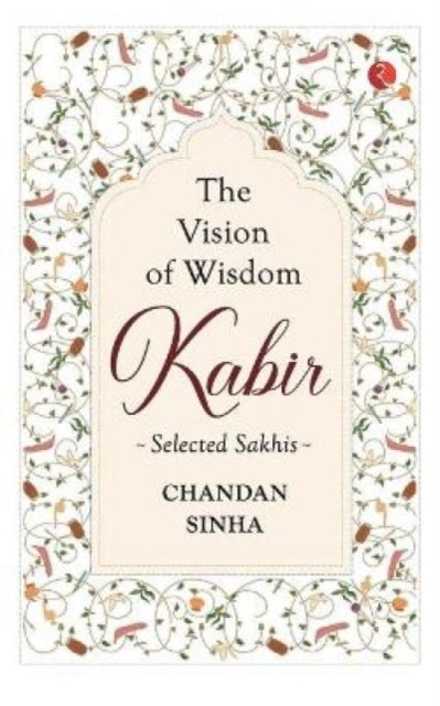 The Vision of Wisdom - Selected Sakhis
