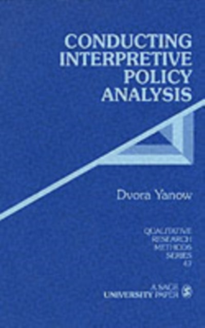 Conducting Interpretive Policy Analysis