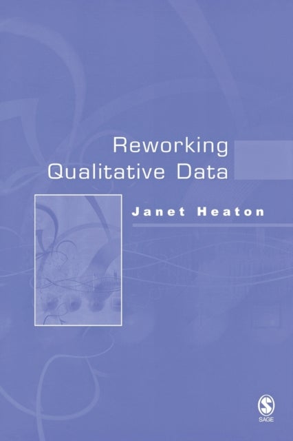 Reworking Qualitative Data