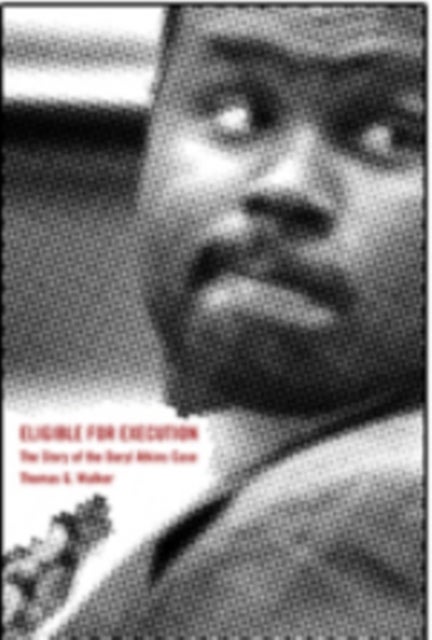 Eligible for Execution - The Story of the Daryl Atkins Case