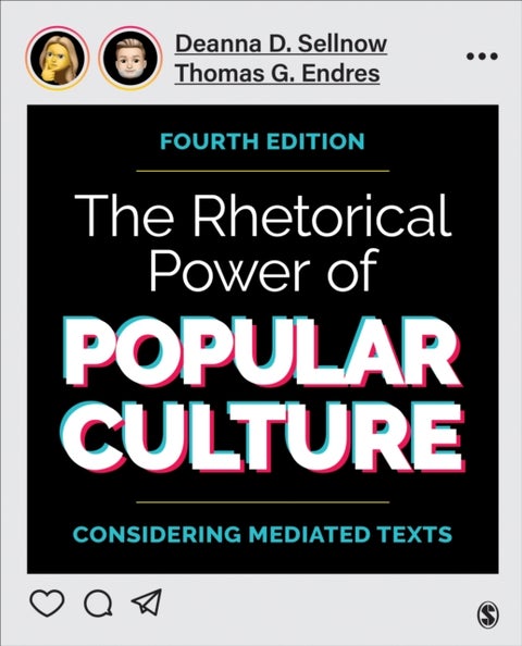 The Rhetorical Power of Popular Culture - Considering Mediated Texts