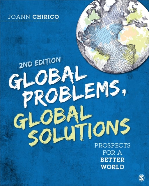 Global Problems, Global Solutions - Prospects for a Better World