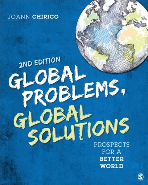 Global Problems, Global Solutions - Prospects for a Better World