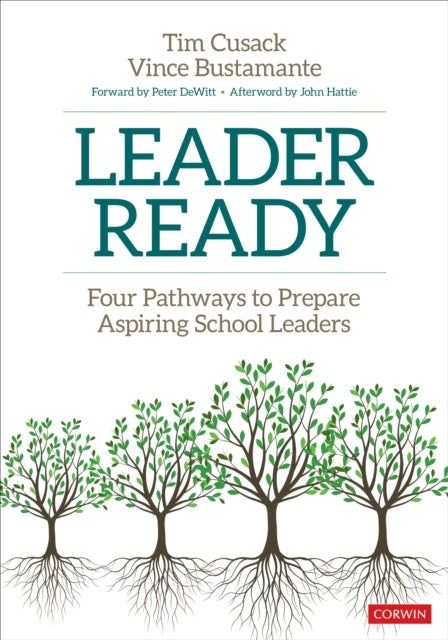 Leader Ready - Four Pathways to Prepare Aspiring School Leaders
