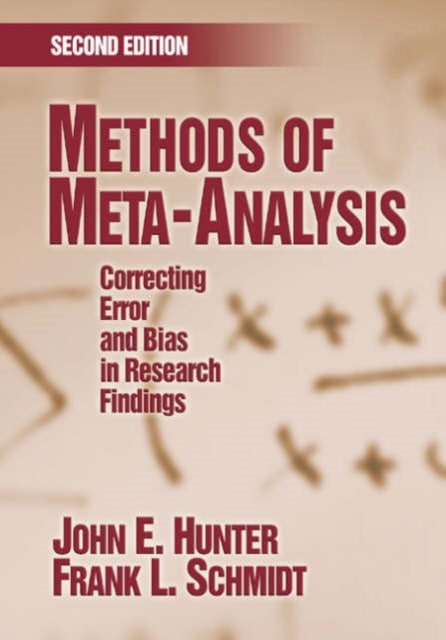 Methods of Meta-Analysis - Correcting Error and Bias in Research Findings