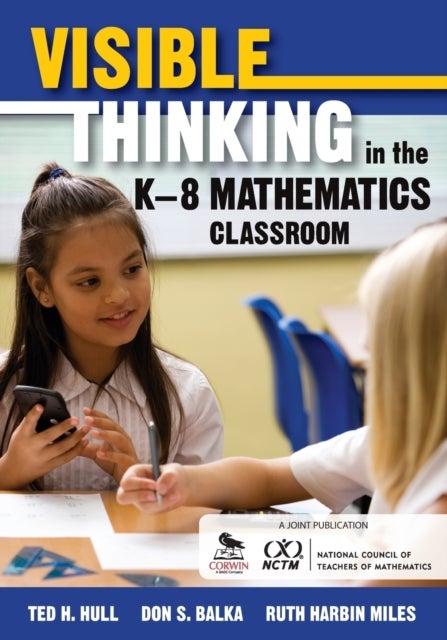 Visible Thinking in the K¿8 Mathematics Classroom