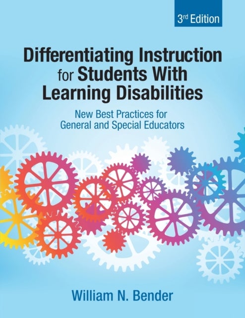 Differentiating Instruction for Students With Learning Disabilities - New Best Practices for General and Special Educators