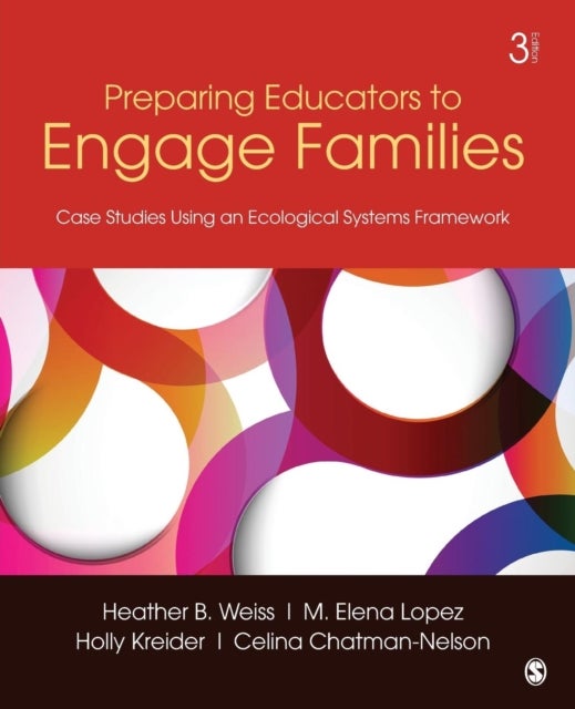 Preparing Educators to Engage Families - Case Studies Using an Ecological Systems Framework