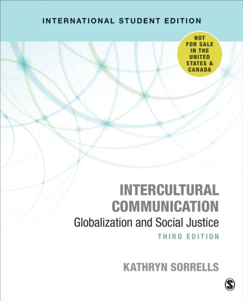 Intercultural Communication - International Student Edition - Globalization and Social Justice