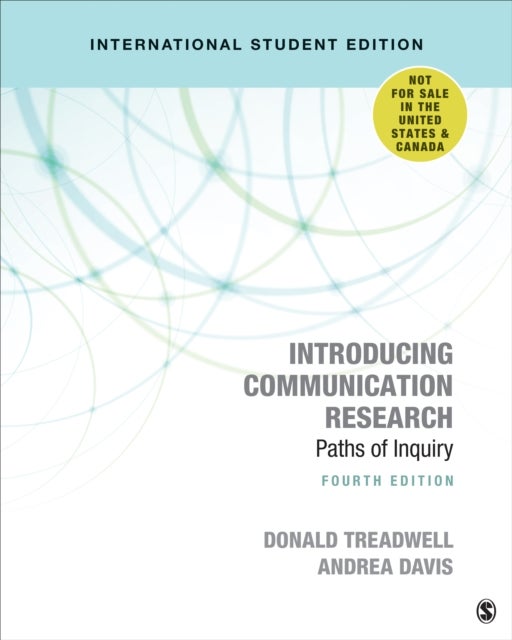 Introducing Communication Research - International Student Edition - Paths of Inquiry