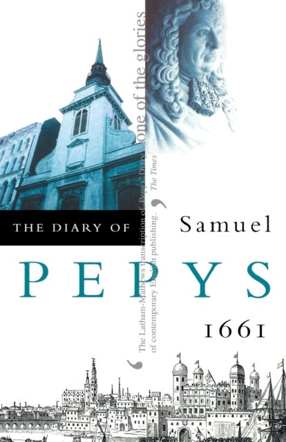 The Diary of Samuel Pepys - Volume II – 1661
