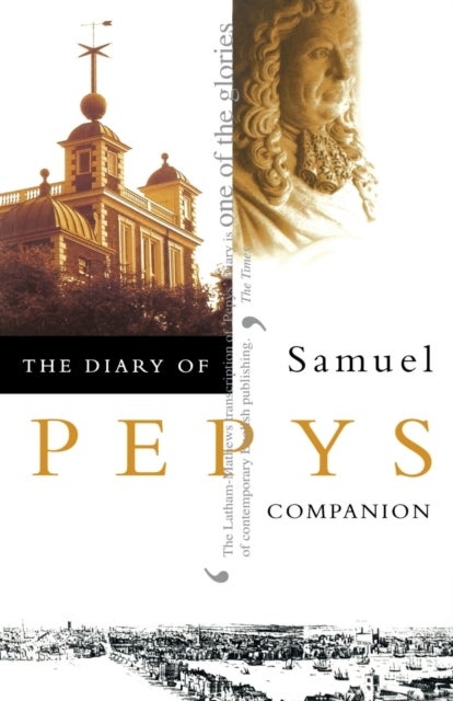 The Diary of Samuel Pepys - Volume X – Companion