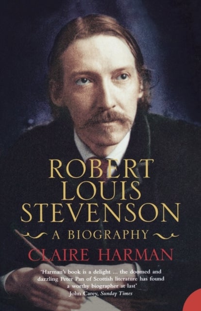 Robert Louis Stevenson - A Biography
